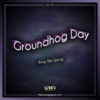 Groundhog Day @TheTrueOGReport .com